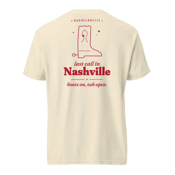 Nashville Bachelorette tee, back print: last call in Nashville