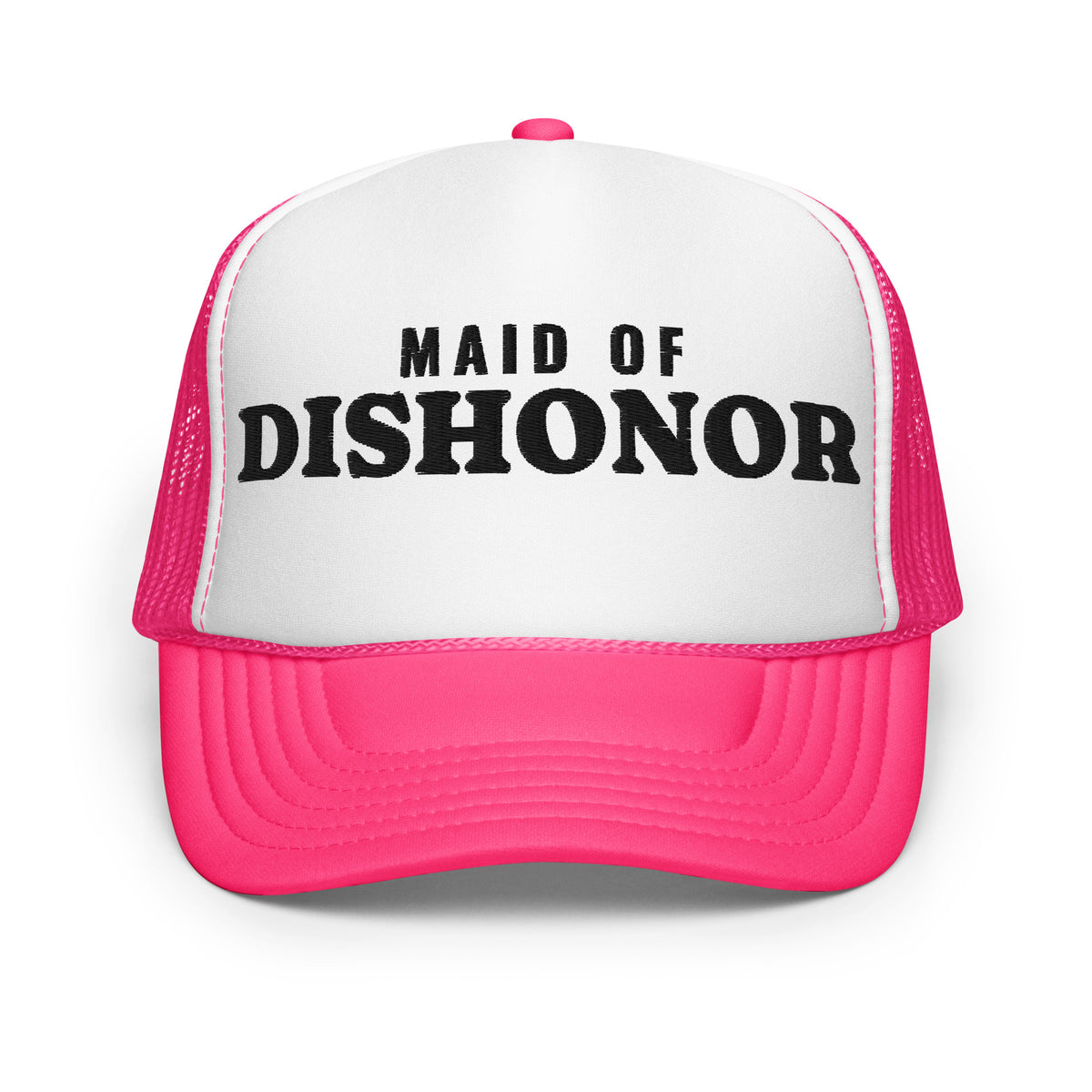 Maid of Dishonor Foam Trucker Hat in Hot Pink