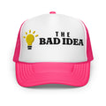 The Bad Idea Foam Trucker Hat in Hot Pink