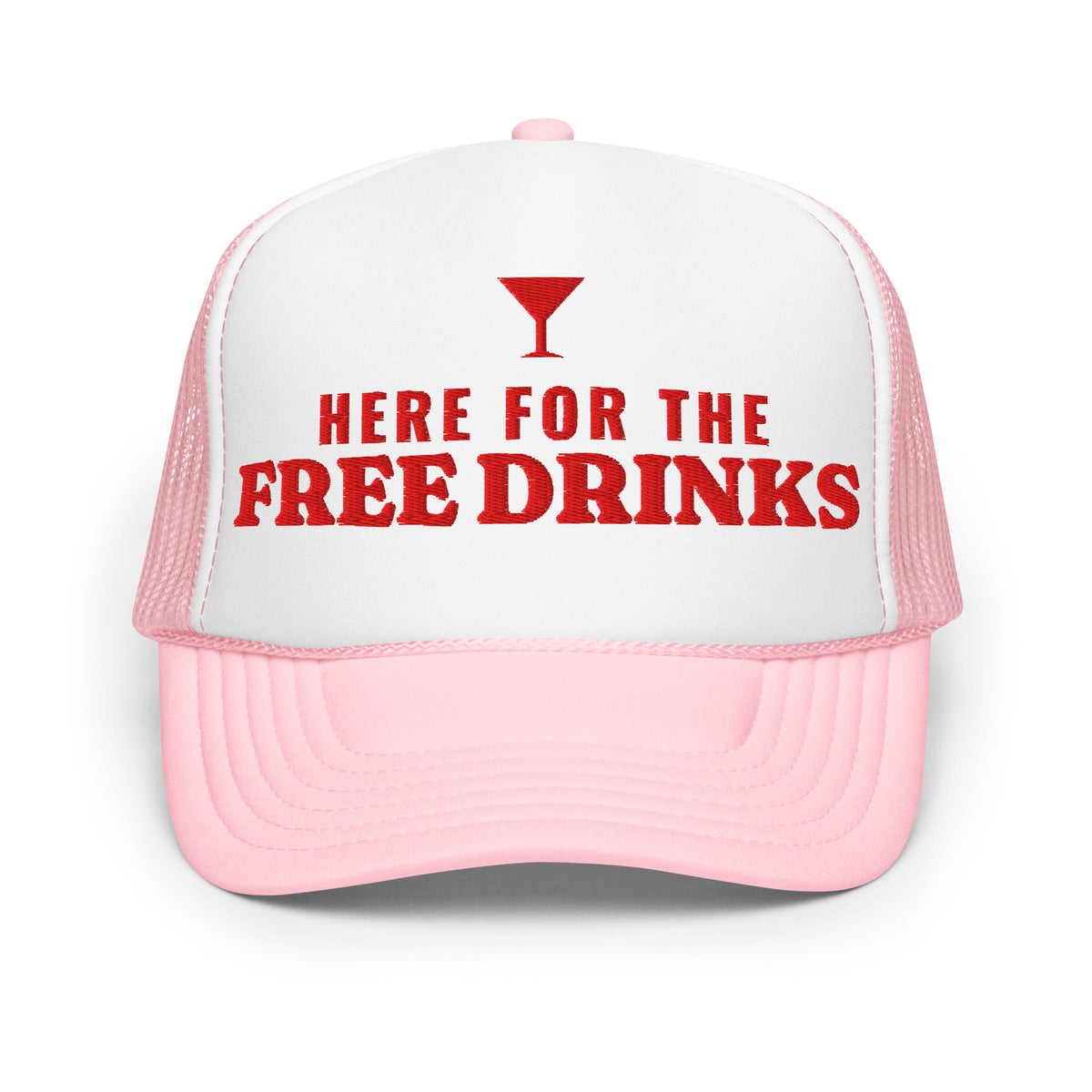 Here for the Free Drinks Foam Trucker Hat in Light Pink